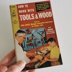 1962 How to Work with Tools & Wood Cardinal Pocket Book Guide DIY Stanley Tools